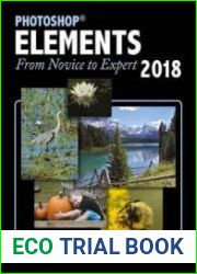 Photoshop Elements 2018 From Novice to Expert