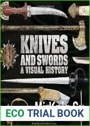 Knives and Swords A Visual History