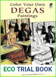 Color Your Own Degas Paintings