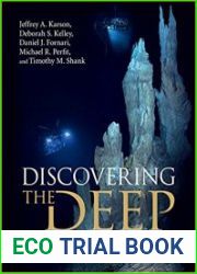 Discovering the Deep A Photographic Atlas of the Seafloor and Ocean Crust