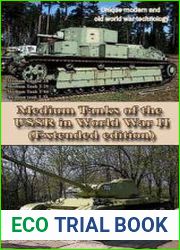Medium Tanks of the USSR in World War II (Extended edition) Unique modern and old world war technology