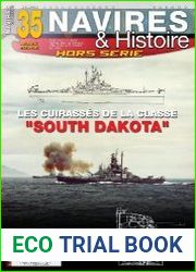 Les Cuirasses de la Classe "South Dakota" (Navires & Histoire Hors-Serie №35)