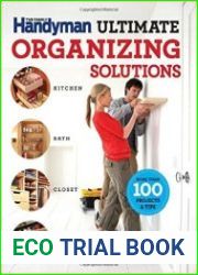 The Family Handyman Ultimate Organizing Solutions