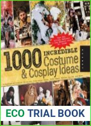 1,000 Incredible Costume and Cosplay Ideas