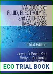 Handbook of Fluid, Electrolyte and Acid-Base Imbalances, Third Edition