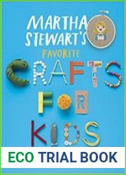 Martha Stewart|s Favorite Crafts for Kids