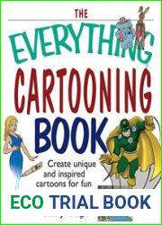 The Everything Cartooning Book Create Unique And Inspired Cartoons For Fun And Profit
