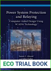 Power System Protection and Relaying Computer-Aided Design Using SCADA Technology
