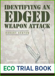 Identifying an Edged Weapon Attack