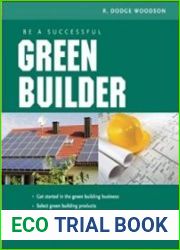 Be a Successful Green Builder. Будь успешным строителем зеленых домов