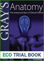 Gray|s anatomy The Anatomical Basis of Clinical Practice(39th edition)