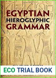 Egyptian Hieroglyphic Grammar A Handbook for Beginners