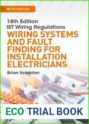 IET Wiring Regulations Wiring Systems and Fault Finding for Installation Electricians, 7th edition