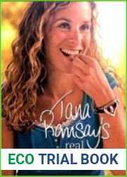 Tana Ramsay|s Real Family Food