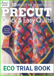 Precut Quick & Easy Quilts 10 Projects for the Busy Quilter