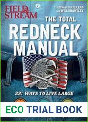 Total Redneck Manual 221 Ways to Live Large