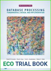 Database Processing Fundamentals, Design, and Implementation, 15th Edition