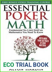 Essential Poker Math, Expanded Edition Fundamental No-Limit Hold|em Mathematics You Need to Know