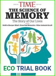 TIME The Science of Memory The Story of Our Lives