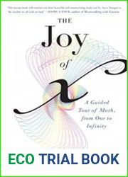 The Joy of x A Guided Tour of Math, from One to Infinity