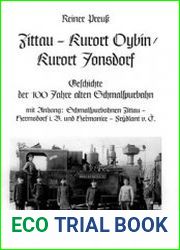 Zittau - Kurort Oybin / Kurort Jonsdorf Geschichte der 100 Jahre alten Schmalspurbahn