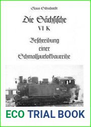 Die Sachsische VI K Beschreibung einer Schmalspurlokbaureihe