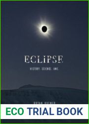 Eclipse History. Science. Awe.
