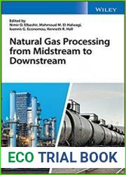 Natural Gas Processing from Midstream to Downstream