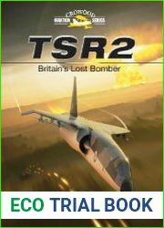 TSR2 Britain|s Lost Bomber