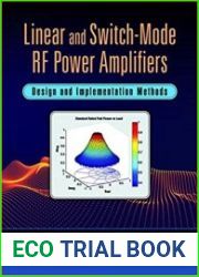 Linear and Switch-Mode RF Power Amplifiers Design and Implementation Methods