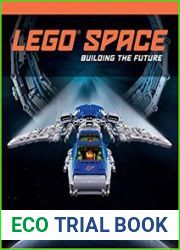 LEGO Space Building the Future