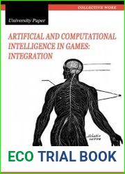 Artificial and Computational Intelligence in Games Integration