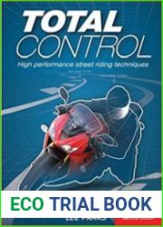 Total Control High Performance Street Riding Techniques, 2nd Edition