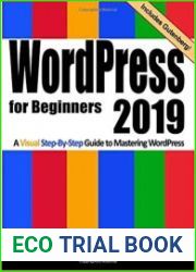 WordPress for Beginners 2019 A Visual Step-by-Step Guide to Mastering WordPress