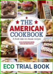 The American Cookbook A Fresh Take on Classic Recipes