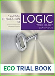 A Concise Introduction to Logic, 13th Edition