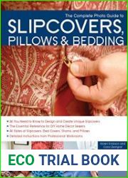 The Complete Photo Guide to Slipcovers, Pillows, and Bedding