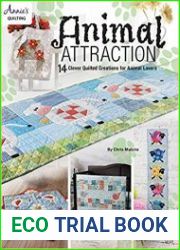 Animal Attraction 14 Clever Quilted Creations for Animal Lovers