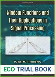 Window Functions and Their Applications in Signal Processing