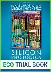 Silicon Photonics Design From Devices to Systems
