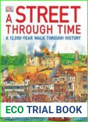 A Street Through Time A 12,000-Year Walk Through History