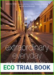Extraordinary Everyday Photography
