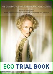 The Adobe Photoshop Lightroom Classic CC Book (Second Edition)