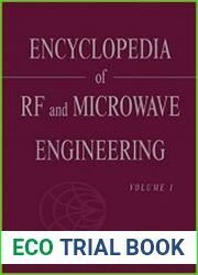 Encyclopedia of Rf and Microwave Engineering