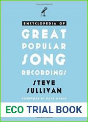 Encyclopedia of Great Popular Song Recordings (Volumes 3 and 4)