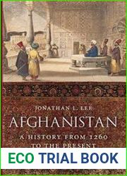Afghanistan A History from 1260 to the Present