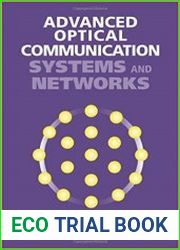 Advanced Optical Communication Systems and Networks