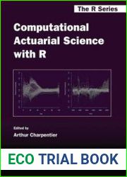 Computational Actuarial Science with R