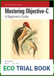 Mastering Objective-C A Beginner|s Guide
