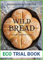 Wild Bread Sourdough Reinvented